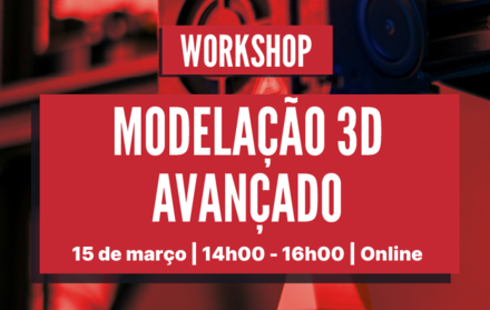 Workshop | Modelação 3D Avançado | Online