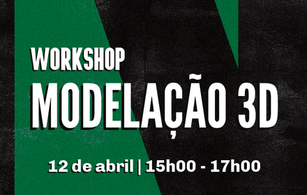 Workshop | Modelação 3D