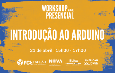 Workshop dia 21 abril | Introdução ao Arduino