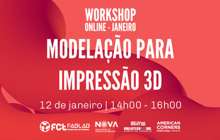 Workshop Online "Modelação para Impressão 3D"