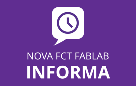 NOVA FCT FabLab informa