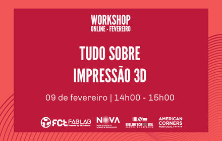 Workshop online | "Tudo sobre Impressão 3D"