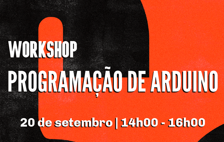 Workshop Presencial | Programação de Arduino