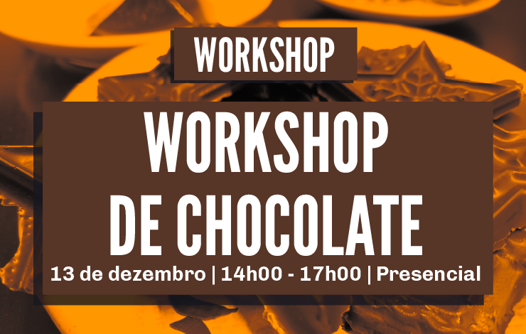 Workshop | Chocolate e Fabricação Digital