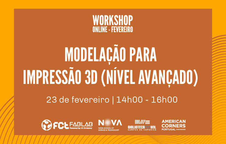 Workshop Online | "Modelação para Impressão 3D (Nível avançado)"