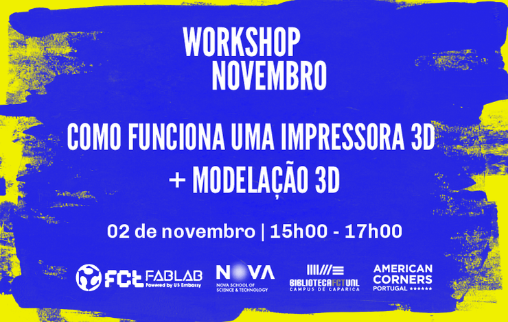 Workshop Presencial | Como funciona uma impressora 3D + Modelação 3D