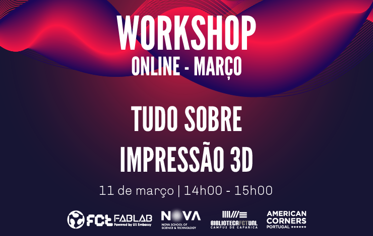 Workshop Online | "Tudo sobre Impressão 3D"