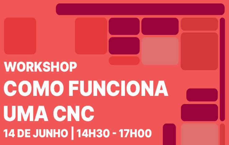 Workshop | Como funciona uma CNC